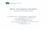 Academic Writing Guide - European · PDF fileM.A. European Studies Europa-Universität Flensburg 3 This booklet provides a general overview of the rules and guidelines for academic