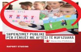 SHPENZIMET PUBLIKE PËR FËMIJËT ME AFTËSI TË  · PDF filestatistika, si edhe vetë-njohuri për financat publike në Shqipëri me qëllim orientimin e aktorëve të