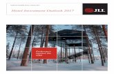 Hotel Investment Outlook 2017 - · PDF file2 . JLL Hotel Investment Outlook 2017. A year of resets and changes stands to make way for a year of stability and greater consistency for