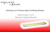 Vortrag zum Thema Light Emitting Diodes - Projektlabor Forumservice.projektlabor.tu-berlin.de/wordpress/meisterorgl/wp-content/... · Gliederung 1. Einleitung • Motivation • Aufbau