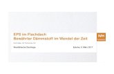 170309 EPS im Flachdach IVH-Meier.pptx [Schreibgeschützt]dachtage-westfalen.de/pdf/wdt_2017/dachtage_2017_eps_im_flachdac… · EPS im Flachdach – Bewährter Dämmstoff im Wandel