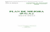 PLAN DE MEJORA (P.G.A.) 2014-2015 - · PDF fileProgramación General Anual del C.E.I.P.”General Fresneda” 2014-2015 Pag. 3 SUMARIO: 1.- OBJETIVOS GENERALES 2.- PROPUESTAS DE MEJORA
