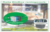 Raita BioBox reningsverk - Produktö · PDF fileRaita BioBox reningsverk: Naturens egen biologiska reningsmetod med effektiverad filtrering; -de mikrober som fastnar i filtreringsämnet