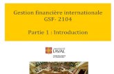 Gestion financière internationale GSF- 2104 Partie 1 ... · PDF file•Certaines conceptions sont démystifiées grâce au modèle Ricardien : •Mythe 1 : L’argument de la compétitivité