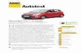 Autotest - ADAC: Allgemeiner Deutscher Automobil-Club · PDF fileAutotest Hyundai i10 1.0 Style Fünftüriger Kleinstwagen mit Schrägheck (49 kW / 67 PS) yundai hat seinen Kleinstwagen