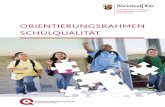 Orientierungsrahmen Schulqualität für Rheinland-Pfalz · PDF fileOrientierungsrahmen Schulqualität | Einleitung 5 • Kriterien und Indikatoren des Orientierungsrahmens Schulqualität