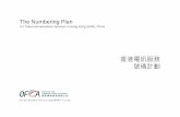 香港電訊服務 號碼計劃 - ofca.gov.hk · PDF fileThe Numbering Plan for Telecommunications Services in Hong Kong (SAR), China 香港電訊服務 號碼計劃 Issue Date 發出日期: