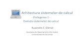 Arhitectura sistemelor de calcul - …ruxandraolimid.weebly.com/uploads/2/0/1/0/20109229/asc_c_1.pdf · Arhitectura sistemelor de calcul. Cuprins 1. ... îmbunătătesteENIAC, este