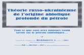Résistance71 publié en 2011 · PDF file3 Théorie russo-ukrainienne de l’origine abiotique profonde du pétrole : Tout ce que vous avez toujours voulu savoir sur le pétrole (abiotique)