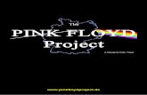 The PINK FLOYD  · PDF fileBandinformation:   Ein Hauch jener "guten alten Zeit", als die britische Kult-Band Pink Floyd die Rockmusik revolutionierte, liegt in