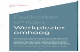 Faalkosten omlaag Werkplezier - waal.nl Onderneem Faalkosten omlaag... · voor minder geld dan waarvoor traditionele bouwers het doen. ... dat afgestemd is op zijn wensen en ... In