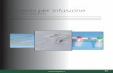 infusion systems - · PDF fileDEVICE FOR INFUSION AND MEASURING OF THE CENTRAL VENUS PRESSURE CODICE CODE TIPO TYPE ... di lipidi, nitroglicerine e farmaci incompatibili con il PVC,