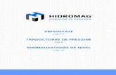 PRESOSTATE - hidromag.net - Traductoare de presiun… · traductoare de presiune pag.6 semnalizatoare de nivel pag.7-8 | 2 presostate monocontact reglabile seria k4-nd racord ...