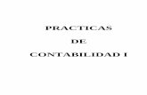 PRACTICAS DE CONTABILIDAD I · PDF file13-9-01 Cobra giros por Bs. 100.500 más intereses moratorios de Bs. 5.000