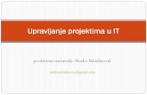 Upravljanje projektima u IT - Пријаваnasport.pmf.ni.ac.rs/materijali/2822/PM 001.pdf · Prioriteti za uspeh projekta ... Jasni poslovni ciljevi ... Postojanje sertifikata za