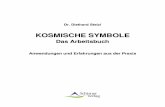 KOSMISCHE SYMBOLE -   · PDF fileDr. Diethard Stelzl KOSMISCHE SYMBOLE Das Arbeitsbuch Anwendungen und Erfahrungen aus der Praxis