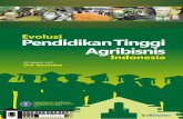EVOLUSI PENDIDIKAN TINGGI AGRIBISNIS INDONESIAagribisnis.ipb.ac.id/wp-content/.../Tantangan-agribisnis-masa-depan... · Tantangan Agribisnis Masa Depan 97 Evolusi Pendidikan Tinggi