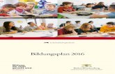 Bildungsplan 2016 - lag-avmb-bw.de · PDF fileEinführung in den Bildungsplan 2016 ... In sechs Leitperspektiven werden Fähigkeitsbereiche an