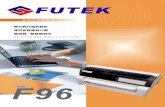 F96型錄a版 - futek.com.t · PDF file全中文面版設計。 ‧前方單張紙導引器，不需按任何鍵，即可自動偵測並載入紙張，提供多種中文 ... 張紙導