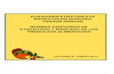 Norma de etiquetado y marcado de salubridad de los ... · PDF fileEnero 2014 Norma de etiquetado y marcado de salubridad de los productos alimenticios en España y en la Unión Europea.