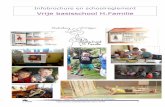 Vrije basisschool H. · PDF fileSchoolbestuur : VZW vbs. H.Familie Oudenburg-Ettelgem   2017-2018 1 Infobrochure en schoolreglement Vrije basisschool H.Familie