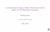 Le Camembert Fondu: Albert Tarantola and the dawn of Full ... · PDF fileLe Camembert Fondu: Albert Tarantola and the dawn of Full Waveform Inversion William Symes The Rice Inversion