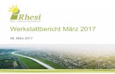 Werkstattbericht März 2017 - rhesi. · PDF fileWerkstattbericht März 2017 Bild: Basler & Hofmann / Fotograf: Sandro Diener 09. März 2017