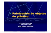 Fabricación de objetos de plástico · PDF filede los plásticos de ... y su clasificación por tipos. Reciclado mecánico de plásticos El reciclado mecánico consiste en triturar
