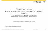 Einführung eines Facility Management Systems (CAFM*) · PDF fileLandeshauptstadt Stuttgart - SAP Competence Center / Elke Mergenthaler November 2014 1 Einführung eines Facility Management