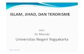 5. Islam, Jihad, dan Terorisme - staff.uny.ac.idstaff.uny.ac.id/.../dr-marzuki-mag/5-ppt-dr-marzuki-islam-jihad-dan... · Indonesia mencatat 265 kasus atas ... rahmat bagi semesta