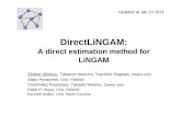 DirectLiNGAM - 大阪大学sshimizu/papers/directlingam.pdf · DirectLiNGAM: A direct estimation method for LiNGAM Shohei Shimizu, Takanori Inazumi, Yasuhiro Sogawa, Osaka Univ. Aapo