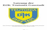 Satzung der DJK Teutonia Gaustadt V2 · PDF file- 1 - Seite - 1 - Satzung der DJK Teutonia Gaustadt Diese Satzung ist auf der Homepage des Vereins unter „  einzusehen und