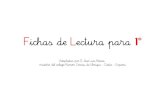 Fichas de Lectura para 1º · PDF fileFichas de Lectura para 1º Adaptadas por D. José Luis Novoa, maestro del colegio Ramón Crossa, de Ubrique – Cádiz – España