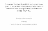 Protocolo de Coordinación Interinstitucional para la ... · PDF fileProtocolo de Coordinación Interinstitucional para la Formación e Inserción Laboral de la Población con Discapacidad