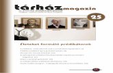 Életeket formáló prédikátorok - Enrichment Journalenrichmentjournal.ag.org/International_PDF/Hungarian/2009_10... · életek látható módon átformálódjanak. A szélnek szóló
