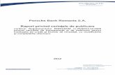 Porsche Bank Romania S.A. · PDF fileprivind riscurile semnificative periodic, cel putin anual; ... auditului intern şi auditului financiar, precum şi pentru numirea auditorului