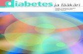 1/2005 VOL. 34 • HELMIKUU • SUOMEN DIABETESLIITTO · PDF filekiintoisia raportteja on mitokondriotutkimuksesta, maksan rasvapitoisuudesta, X-kromo- ... rasituskoe. DIABETES JA