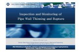 Inspection and monitoring of pipe wall thinning and ruptureInspection and Monitoring of Pipe Wall Thinning and Rupture ... • Applicable to Non-Safety Piping ... Inspection and monitoring