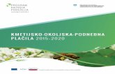KMETIJSKO-OKOLJSKA-PODNEBNA - kmetzav-mb.si · PDF file2.19. OHRANJANJE RASTLINSKIH GENSKIH VIROV, KI JIM GROZI GENSKA EROZIJA 20. Kmetijsko-okoljska-podnebna plačila 20152020 3 1.