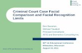 Criminal Court Case Facial Comparison and Facial ...afisandbiometrics.com/yahoo_site_admin/assets/docs/Facial_Image... · Criminal Court Case Facial Comparison and Facial Recognition