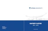 Tiranë, korrik 2016 - Epoka Universityepoka.edu.al/mat/administration/RAPORTI_VJETOR_2015-2016.pdf · Inxhinieri Kompjuterike, Inxhinieri Elektronike dhe Komunikimi Dixhital, Ekonomiks,