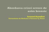 Acute Severe Asthma - Practical approachatimures.ro/wp-content/uploads/2012/09/Leonard-Azamfirei-Abordarea... · Orice pacient care sub aerosoli continuu, nu se ... ATB se utilizeaza