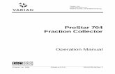 ProStar 704 Fraction Collector - Природные и ...gazanaliz.ru/manuals/Varian/service/pif/3_manuals/Ops/Accessories/... · The Varian ProStar 704 Fraction Collector provides