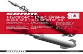 HydroR™ Disc Brake - SRAM | Incremental enhancements ... · PDF fileHydroR™ Disc Brake Bleed and Hose Shortening. 2 2,5 2,5 T10 T10 8 ease DOT Compatible Grease Hydraulic Hose