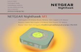 NETGEAR Nighthawk M1 PACKAGE CONTENTS Radio · PDF file4GX Gigabit LTE Mobile Router ... 1 Gbps CAT 16 LTE Advanced • Up to 4X carrier aggregation • LTE 4X4 MIMO • LTE 700/900/1800