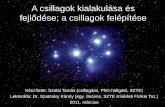 A csillagok kialakulása és fejlődése; a csillagok felépítése tól anyagot szív el → ... Egy fősorozati csillag belső felépítése: ... közvetve az emberi szervezet) anyagába