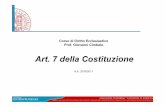 Art. 7 della Costituzione - blog.giuri.unibo.itblog.giuri.unibo.it/ecclesiastico/wp-content/uploads/2011/10/art7... · Corso di Diritto Ecclesiastico Prof. Giovanni Cimbalo Art. 7