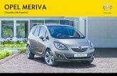 OPEL MERIVA Omaniku käsiraamat - Opel Eesti sait · PDF fileSissejuhatus 3 Sõidukispetsiifilised andmed Palun sisestada sõiduki andmed eelmisele leheküljele, et need oleksid kergesti