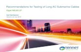Recommendations for Testing of Long AC Submarine Cables · PDF fileRecommendations for Testing of Long AC Submarine Cables 24 mei 2013 Stay tuned. Safety first! 2 In geval van een