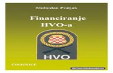 Financiranje HVO-a - General Slobodan Praljak O RATU/Financir… · Uredba o reguliranju platnog prometa u hrvatskim dinarima ... nikakav razvijen sistem, ... možda bi svjedoka trebalo